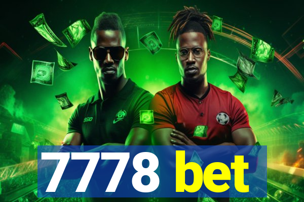 7778 bet